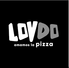 LOVDO AMAMOS LA PIZZA