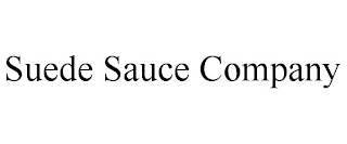 SUEDE SAUCE COMPANY