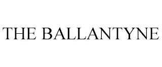 THE BALLANTYNE