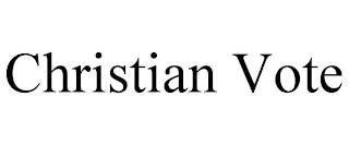 CHRISTIAN VOTE