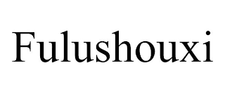 FULUSHOUXI