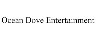 OCEAN DOVE ENTERTAINMENT