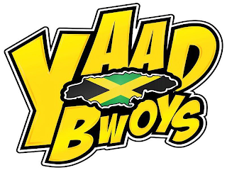 YAAD BWOYS