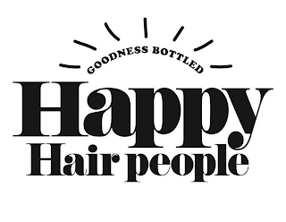 GOODNESS BOTTLED HAPPY HAIR PEOPLE