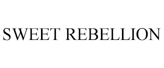 SWEET REBELLION