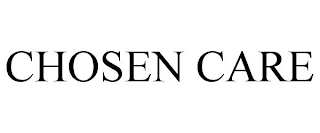 CHOSEN CARE