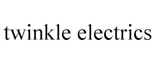 TWINKLE ELECTRICS