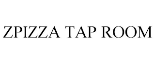 ZPIZZA TAP ROOM