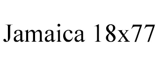 JAMAICA 18X77