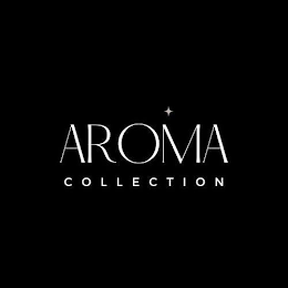 AROMA COLLECTION