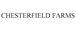 CHESTERFIELD FARMS