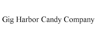 GIG HARBOR CANDY COMPANY