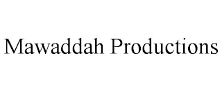 MAWADDAH PRODUCTIONS