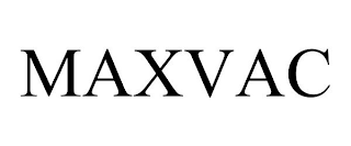 MAXVAC