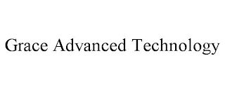 GRACE ADVANCED TECHNOLOGY