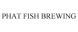 PHAT FISH BREWING