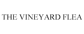 THE VINEYARD FLEA