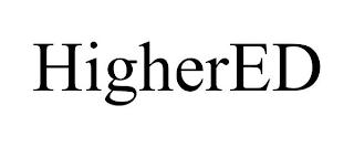 HIGHERED