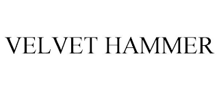 VELVET HAMMER