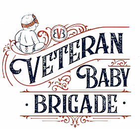 VBB VETERAN BABY BRIGADE