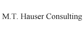 M.T. HAUSER CONSULTING