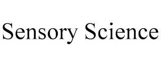 SENSORY SCIENCE