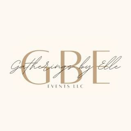 GBE GATHERINGS BY ELLE EVENTS LLC