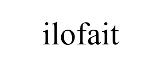 ILOFAIT