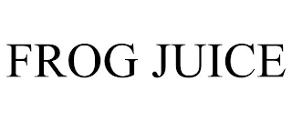 FROG JUICE