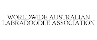 WORLDWIDE AUSTRALIAN LABRADOODLE ASSOCIATION