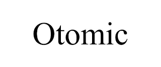 OTOMIC