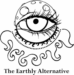 THE EARTHLY ALTERNATIVE