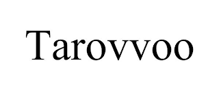 TAROVVOO