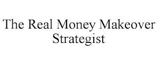 THE REAL MONEY MAKEOVER STRATEGIST