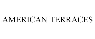 AMERICAN TERRACES