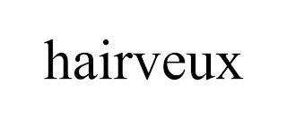 HAIRVEUX