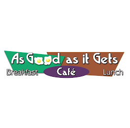 AS GOOD AS IT GETS BREAKFAST CAFE LUNCH