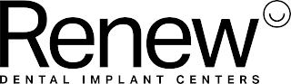 RENEW DENTAL IMPLANT CENTERS