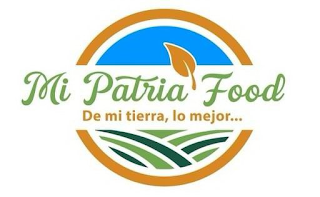 MI PATRIA FOOD DE MI TIERRA, LO MEJOR...