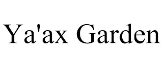 YA'AX GARDEN