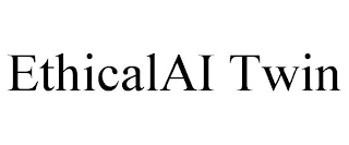 ETHICALAI TWIN