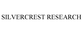 SILVERCREST RESEARCH