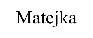 MATEJKA