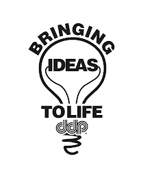 BRINGING IDEAS TO LIFE DDP.