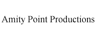 AMITY POINT PRODUCTIONS