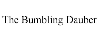 THE BUMBLING DAUBER