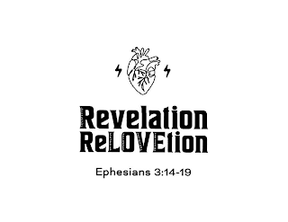 REVELATION RELOVETION EPHESIANS 3:14-19