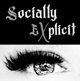 SOCIALLY EXPLICIT BY VIVA DOLL