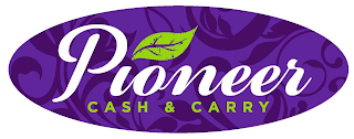 PIONEER CASH & CARRY