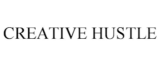 CREATIVE HUSTLE